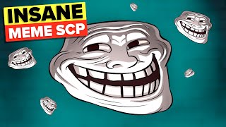 Most Insane Meme SCPs That Will Make You Laugh To Death (Compilation)