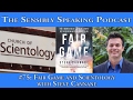 Sensibly Speaking Podcast #75: Fair Game & Scientology with Steve Cannane