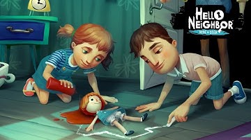 HELLO NEIGHBOR Hide & Seek - Full Game Walkthrough - No Commentary