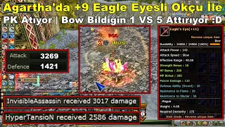 Milchman - Agartha'da +9 Eagle Eyesli Okçu İle PK'ya Çıkıyor | Bu Bow Bir Harika :D | Knight Online