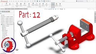 تمرين 14- تصميم ملزمة حديد (منكنة) Part 12 باستخدام برنامج SolidWorks