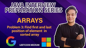 Find First and Last Position in Sorted Array | Google | Microsoft
