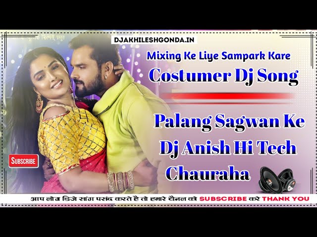 https://www.instagram.com/akhileshhitechgonda/ Contact me Palang Sagwan Ke Khesari Lal Bhojpuri Song class=