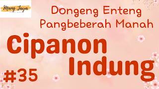 Download Lagu CIPANON INDUNG 35, Dongeng Enteng Mang Jaya, Carita Sunda @MangJayaOfficial MP3 Download Lagu CIPANON INDUNG 35, Dongeng Enteng Mang Jaya, Carita Sunda @MangJayaOfficial MP3