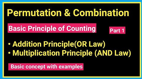 01 Permutation and Combination || The Basic Counting Principle || basic principle of counting #maths