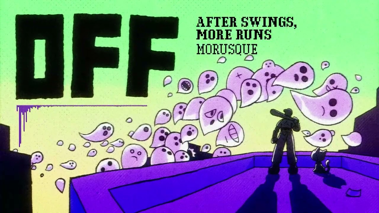 AFTER SWINGS, MORE RUNS - OFF Original Soundtrack