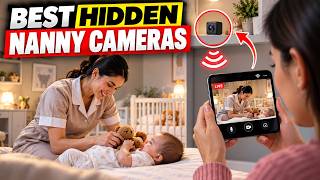 Best Hidden Nanny Cam With Audio & WiFi: Top Wireless Hidden Spy Cameras Guide
