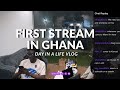 FIRST STREAM IN GHANA - Getting Everything Ready Live !
