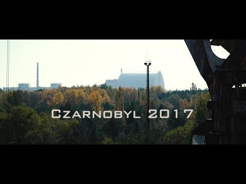 Czarnobyl 2017 -