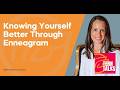 Knowing Yourself Better Through Enneagram With Katherine Touhey