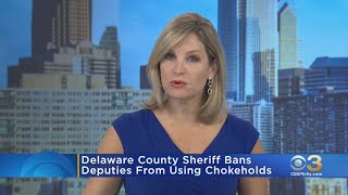 Delaware County Sheriff Bans Deputies From Using Chokehold
