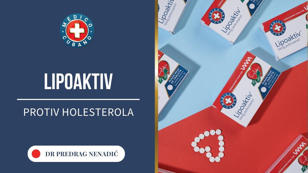 Lipoaktiv - prirodni preparat za holesterol sa Kube