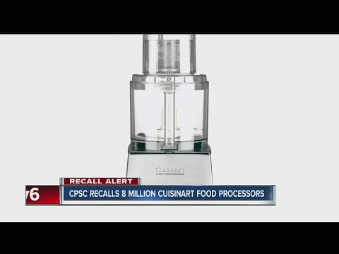 CPSC recalls 8 million Cuisnart food processors