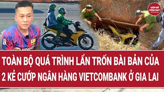 Ton B Qu Trnh Ln Trn Bi Bn Ca 2 K Cp Ngn Hng Vietcombank  Gia Lai