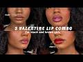 5 Lip Combos You Need To Try For Your Valentine Date (black girl friendly)
