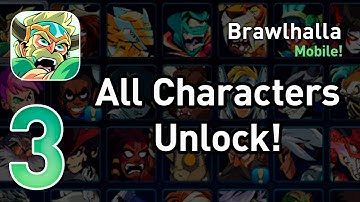Brawlhalla Mobile: Gameplay Walkthrough Part 3 - All Characters Unlocked! (iOS, Android)