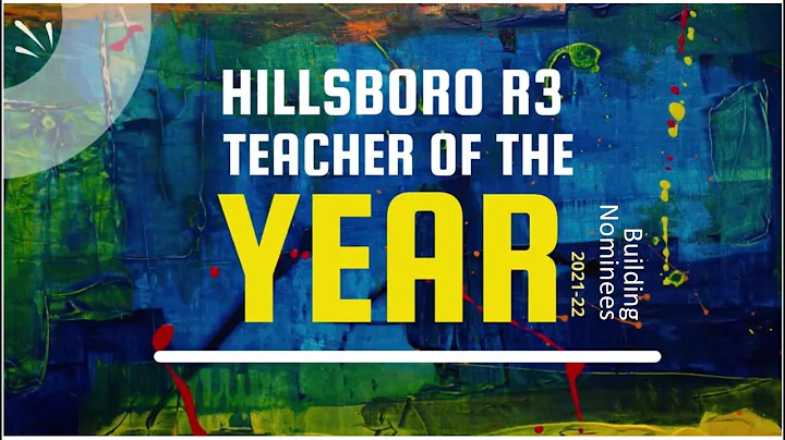 Meet our Hillsboro R3 Teacher of the Year 2022 - Building Nominees