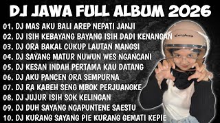 Dj Jawa  Album 2026  Dj Mas Aku Bali Arep Nepati Janji  Demi Kowe X Negoro Angin X Denok