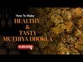 Healthy Muthiya Dhokla Recipe | Soft &amp; Tasty Gujarati Snack | Easy Homemade Muthiya