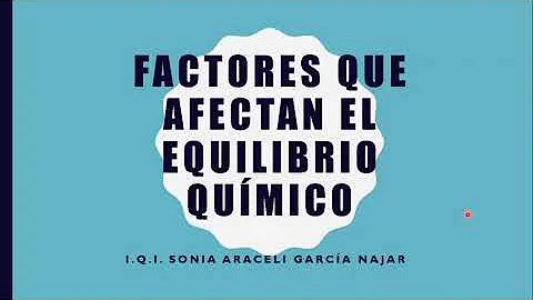 ¿Cuáles son los tres factores que afectan el equilibrio?