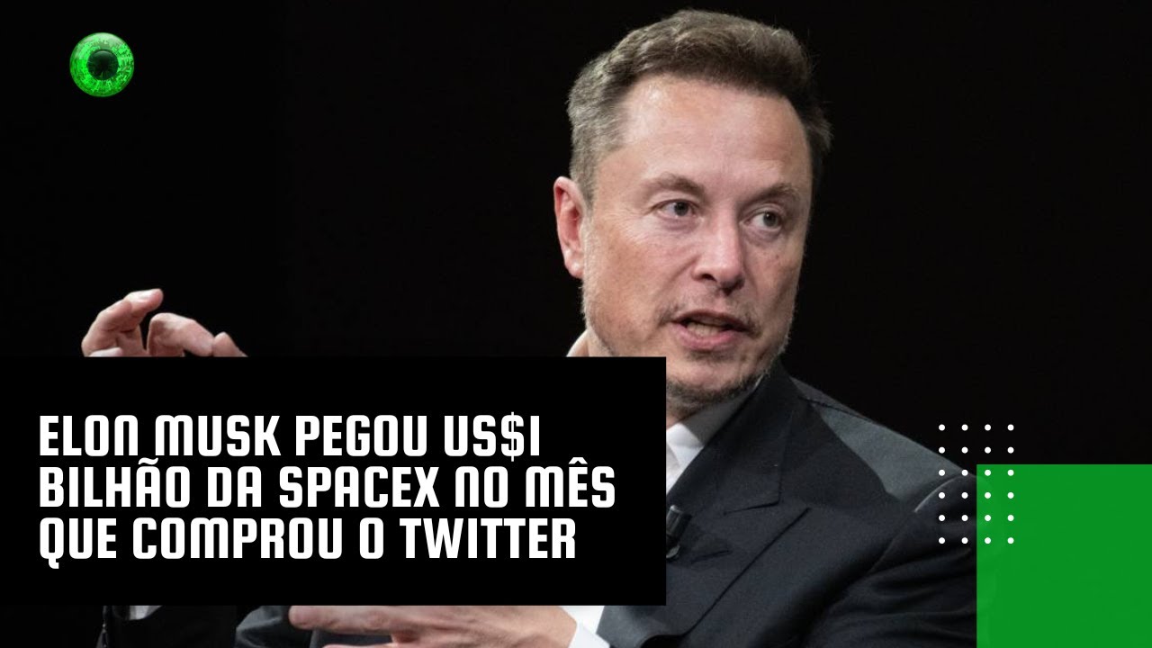 Elon Musk pegou US bilhão da SpaceX no mês que comprou o Twitter