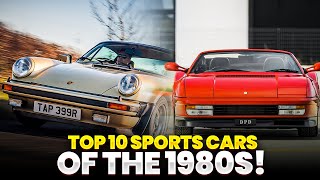 TOP 10 SPORTS CARS OF THE 1980&#39;S