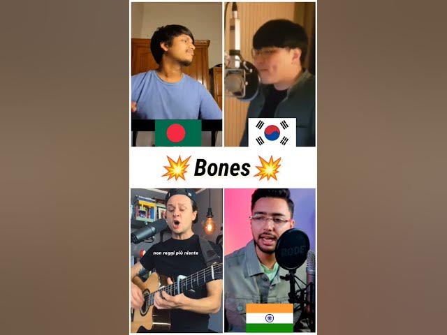 Who sang it better: Bones ( bangladesh, south korea, italy, india ) Imagine Dragons #shorts