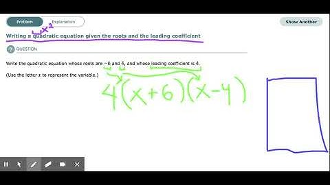 ALEKS - Writing a quadratic equation given the roots and the leading coefficient