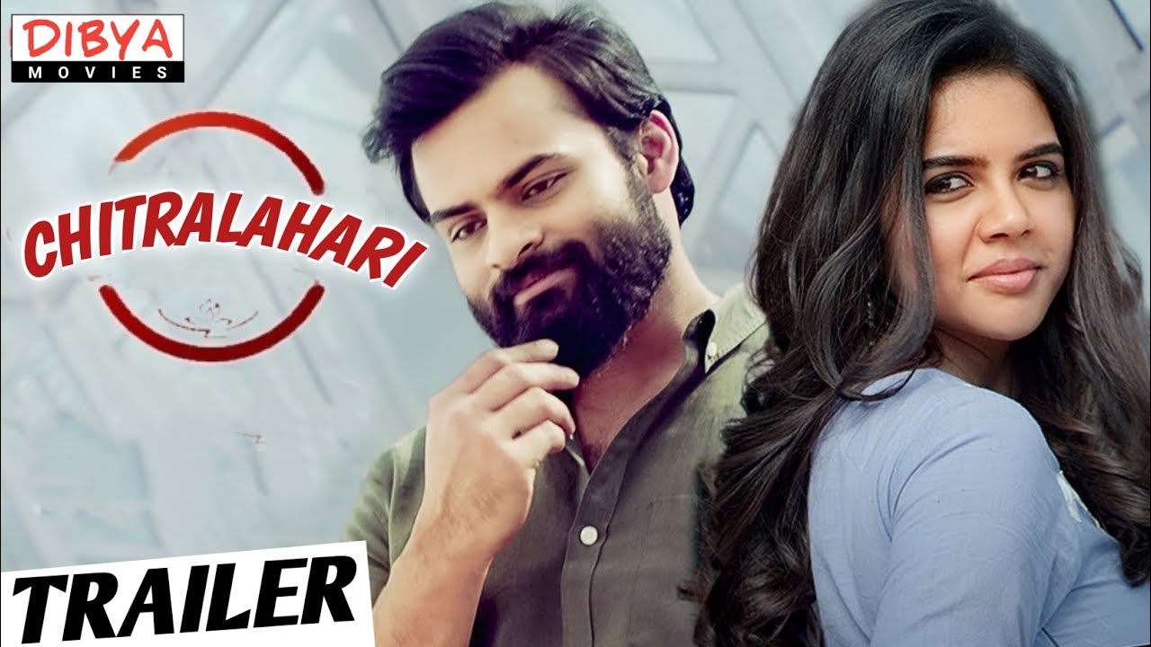 Chitralahari Hindi Trailer | Sai Tej | Kalyani Priyadarshan | Dibya Movies