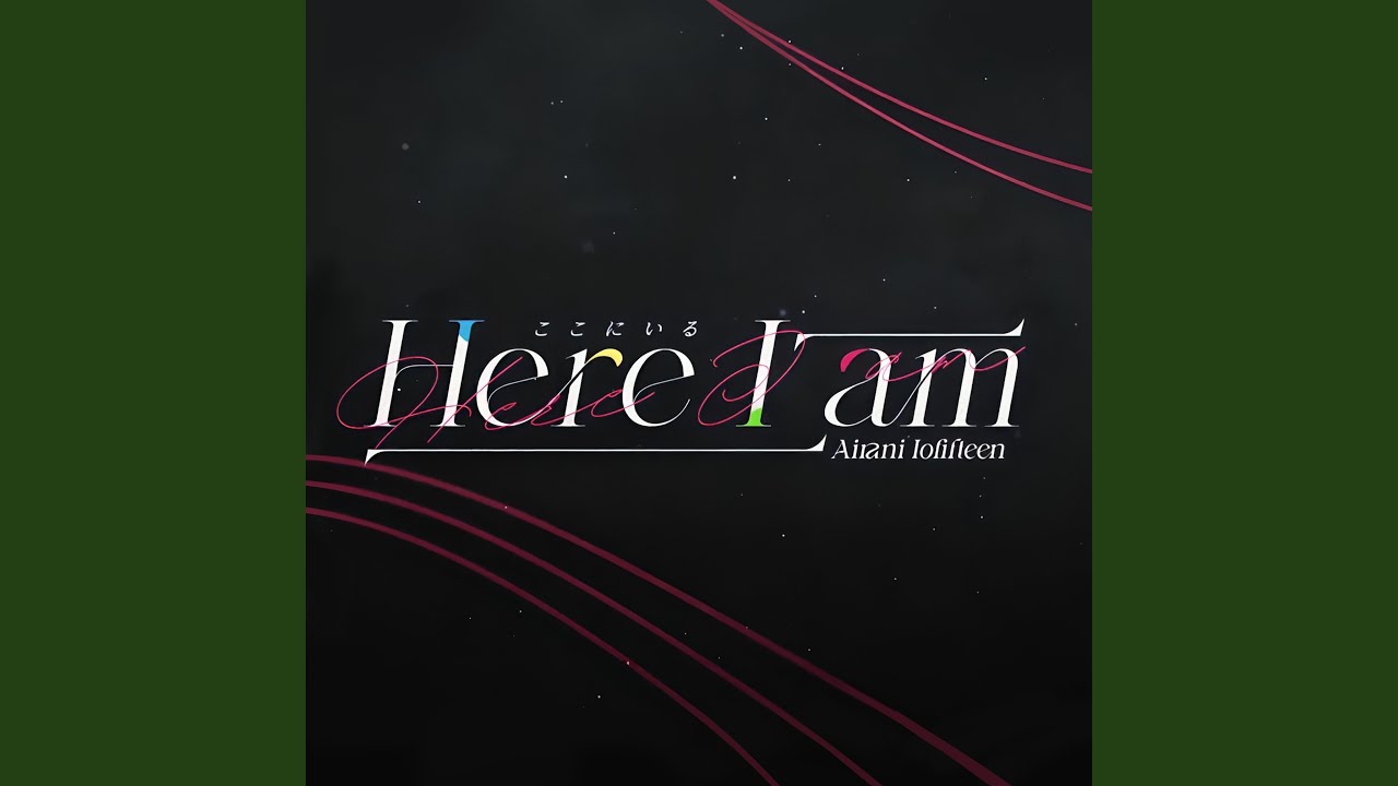 Here I am（Instrumental）