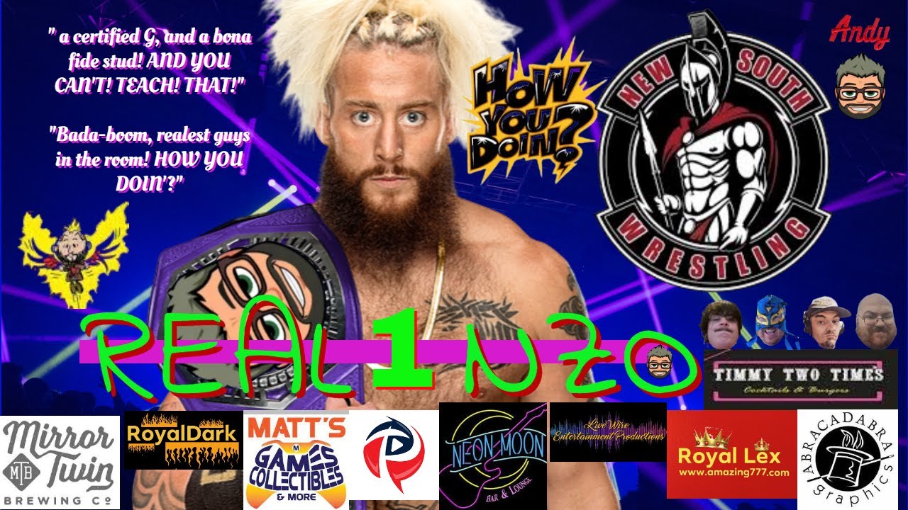"HOW YOU DOING "REAL 1 NZO FKA Enzo Amore