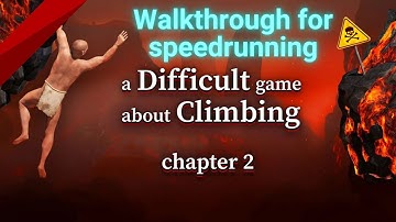 A Difficult Game About Climbing NEW Map | Walkthrough for speedrunning