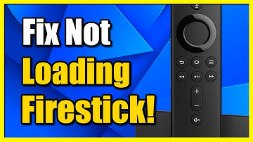 How to Fix Fire TV Stick Won