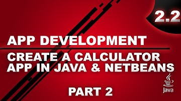 Create a Calculator in Java & Netbeans - Part 2/2