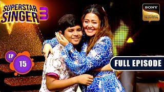 Superstar Singer Season 3 | Summer Holiday Special | Ep 15 | Full Episode | 4 May 2024