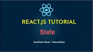 React.js State Tutorial in Class & Functional Component