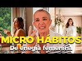 10 pequeños micro hábitos para aumentar tu energía femenina | Nilda Chiaraviglio