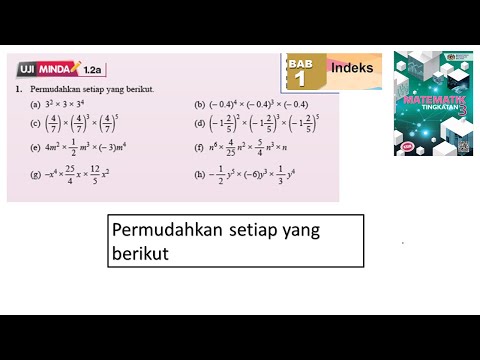 Kssm Matematik Tingkatan 3 Bab 1 Indeks Permudahkan Setiap Yang Berikut Uji Minda 1 2a No1 Buku Teks Kelas Live