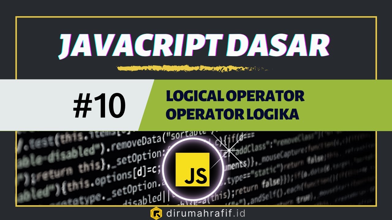 Logical Operator - 10 - Tutorial Javascript untuk Pemula - YouTube