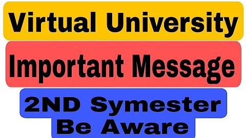 Virtual University Course Selection 2022 | Vu Second Symester student be Alert | Vu Course Selection