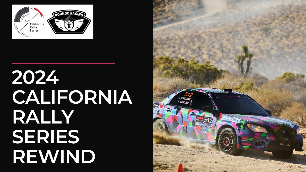 2024 California Rally Series Rewind - YouTube