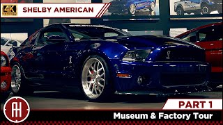 Shelby American Heritage MUSEUM Tour: Part 1 - AUTOHUNTER [4K]