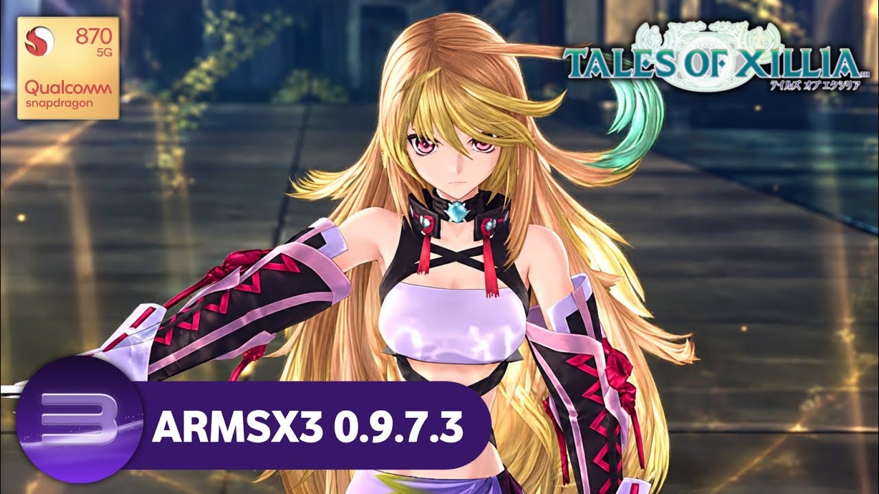 TALES OF XILLIA | ARMSX3 0.9.7.3 | Snapdragon 870, 6GB RAM - YouTube