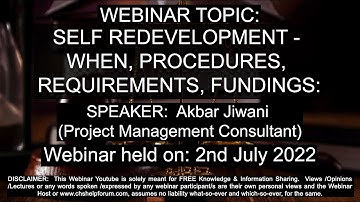 SELF REDEVELOPMENT - WHEN, PROCEDURES, REQUIREMENTS, FUNDINGS: | Akbar Jiwani (PMC) | 2nd July 2022