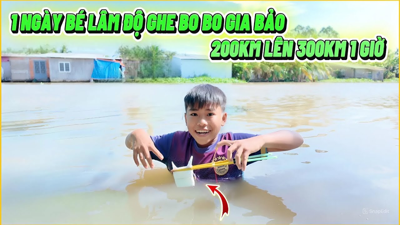 VLOG | Bé Lâm Độ Ghe Bo Bo Gia Bảo, Tốc Độ 200Km Lên 300Km 1 Giờ ?