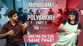 Is Monogamy Patriarchal? | Monogamy vs Polyamory Part 2 | Pocket Change (A FilterCopy Channel)