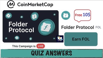 Coinmarketcap Folder Protocol (FOL) Quiz Answers - Learn & Earn Program - collect Free $10
