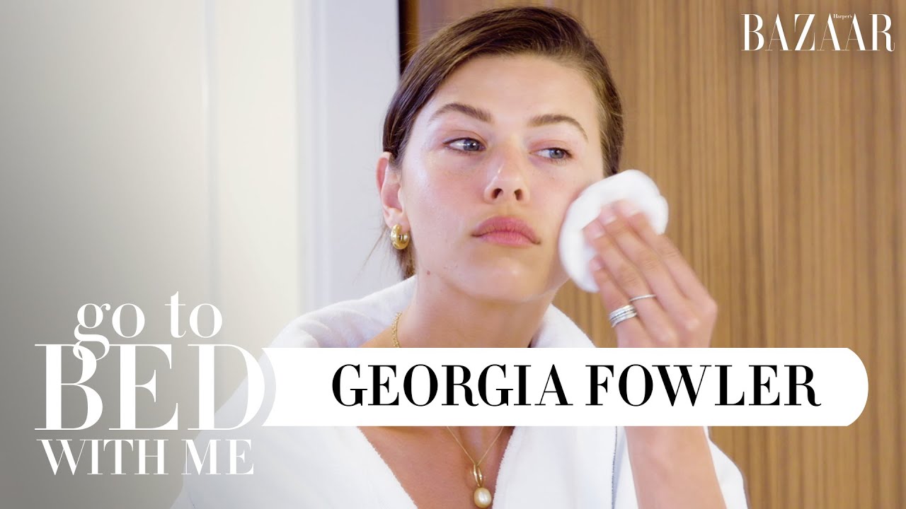 Top Model Georgia Fowler's Nighttime Skincare Routine For Normal Skin | Go To Bed With Me | BAZAAR