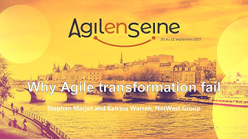 Why Agile transformation fail [EN] - Agile en Seine 2021