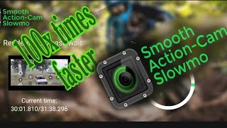 Export video 100x faster in Smooth Action-cam slomo. Works only on few devices screenshot 3